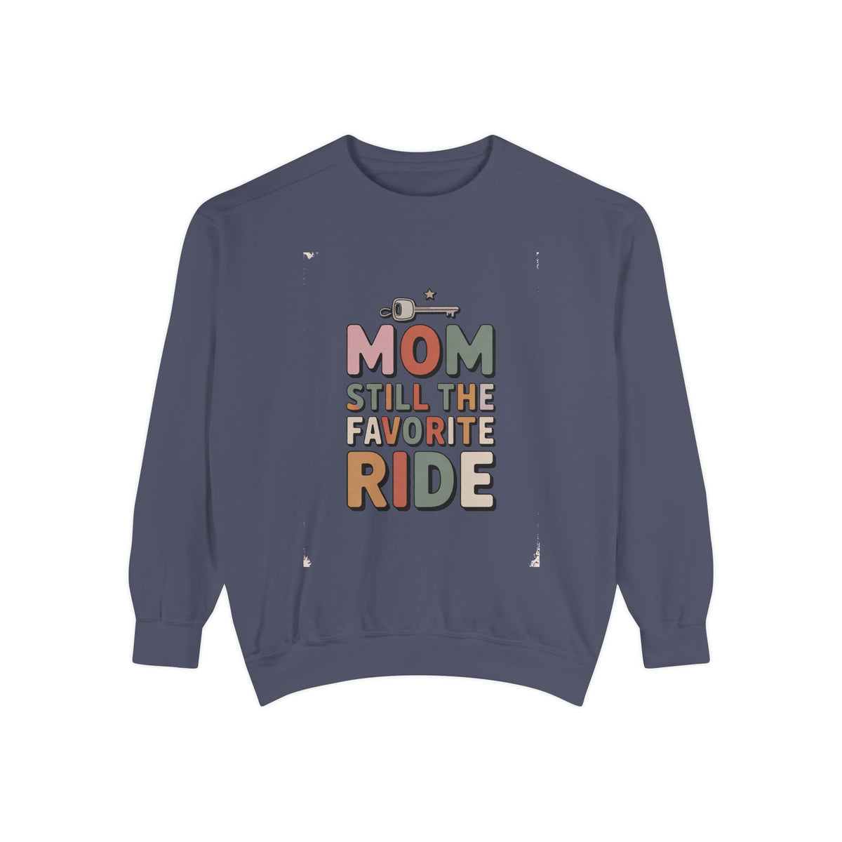 Mom of Teenagers Sweatshirt, Still The Favorite Ride, Funny Mom Gift, Mother's Day Gift For Mom, Retro Mom Crewneck, Mom Life Sweatshirt