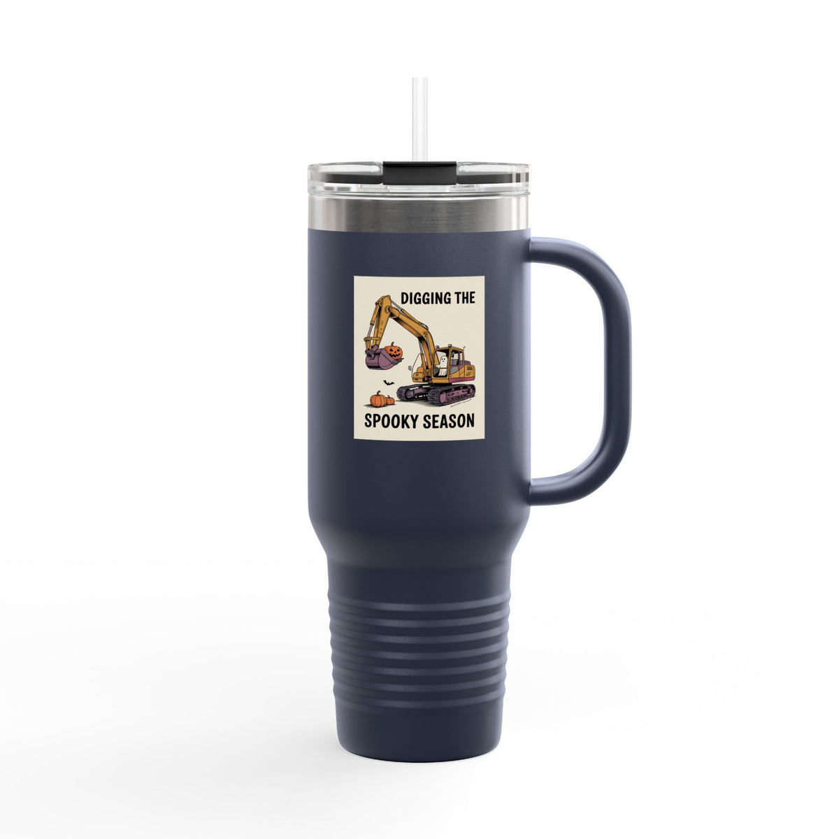 Halloween Excavator Travel Mug, Digging The Spooky Season Tumbler, Funny Construction Ghost Pumpkin 40oz Cup, Halloween Gift
