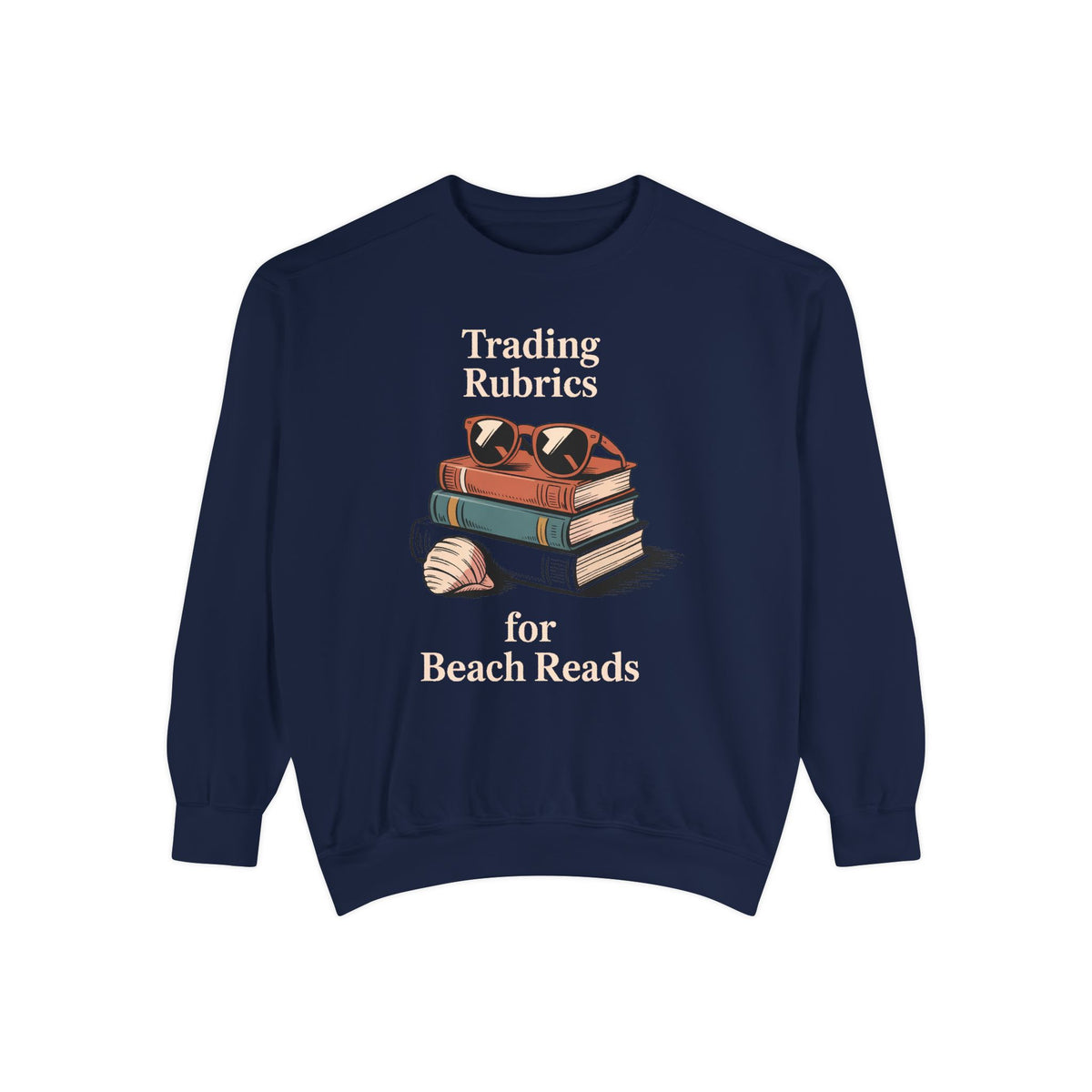 ELA Teacher Sweatshirt, End of School Year Gift, Trading Rubrics For Beach Reads Tee, English Teacher Crewneck, Book Lover Teacher Gift