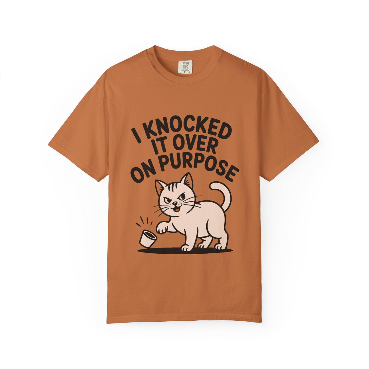 I Knocked It Over On Purpose Shirt, Funny Cat T-Shirt, Cute Cat Lover Gift, Sarcastic Cat Mom Shirt, Mischievous Cat Tee