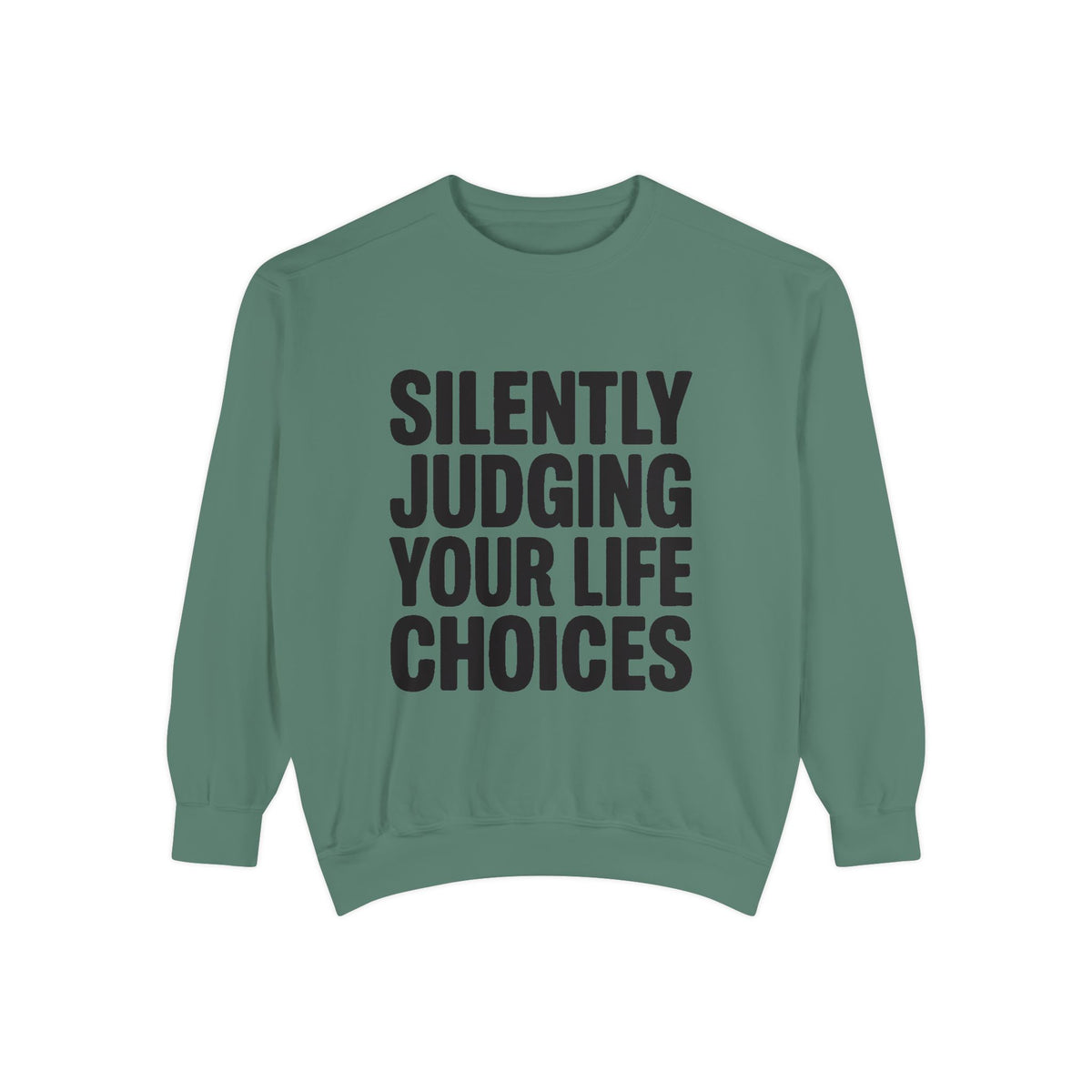 Silently Judging Your Life Choices Sweatshirt, Funny Sarcastic Crewneck, Embroidered Patch Style Sweatshirt, Snarky Gift