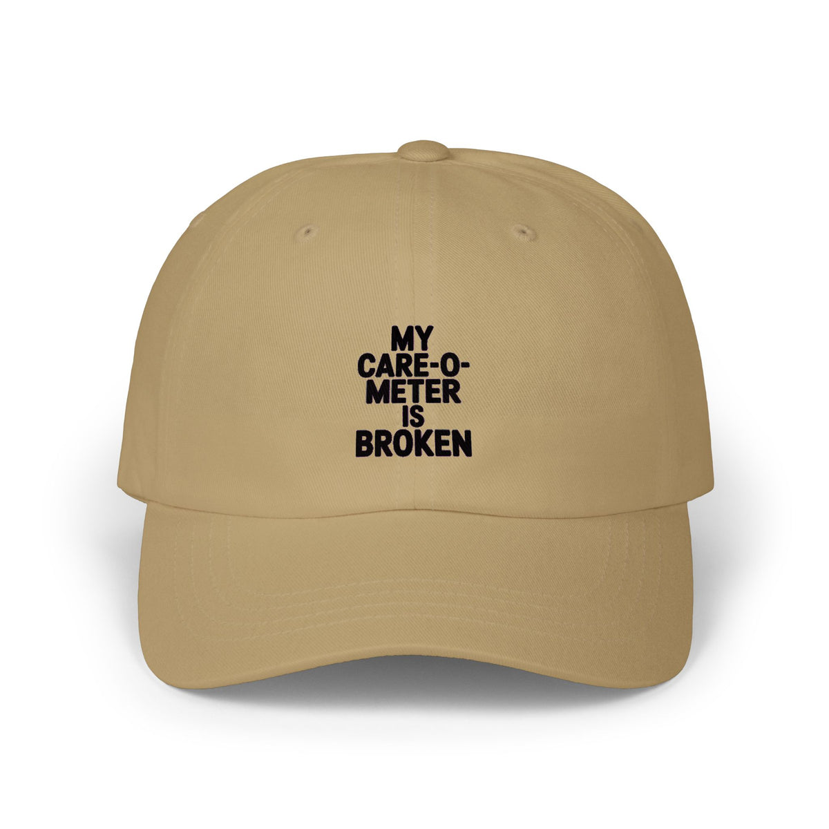 My Care-O-Meter Is Broken Dad Hat, Funny Sarcastic Embroidered Cap, Bold Typography Baseball Hat, Funny Gift for Him