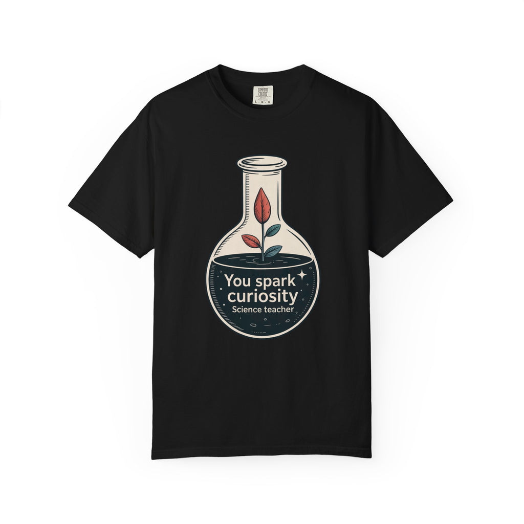 Science Teacher Shirt, You Spark Curiosity, Teacher Appreciation Gift, Science Teacher Gift, Funny Science Teacher Tee, Back To School Shirt