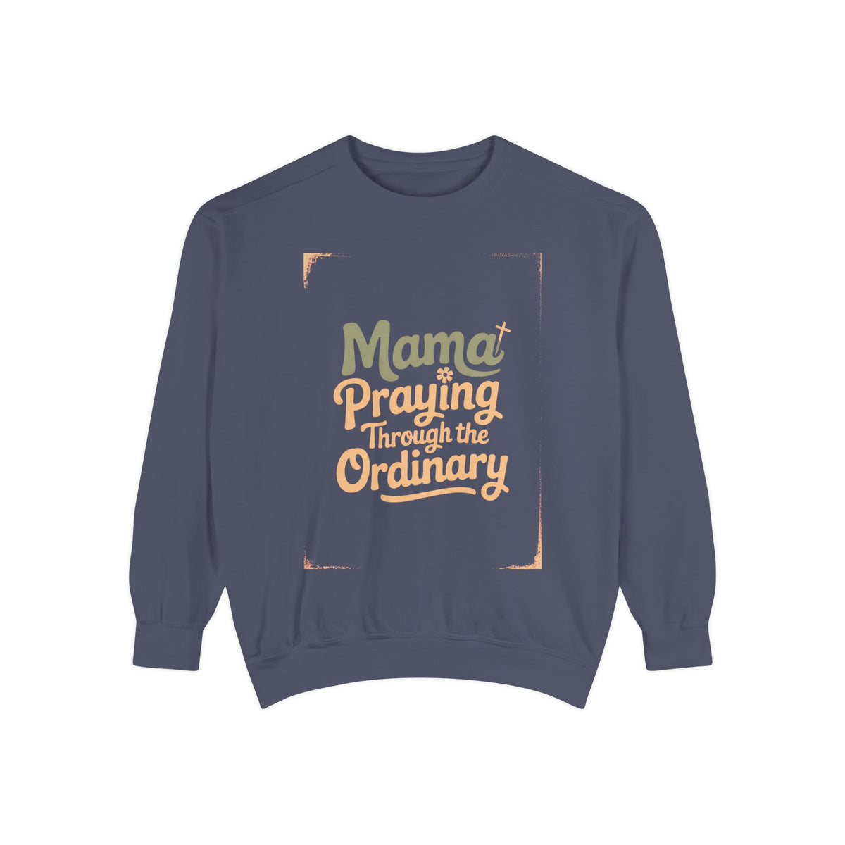 Christian Mom Sweatshirt, Praying Through The Ordinary Crewneck, Faith Based Gift For Mom, Mama Sweatshirt, Religious Mom Gift