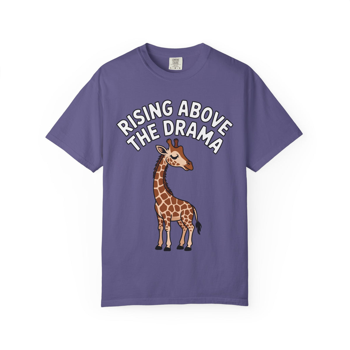 Giraffe Rising Above The Drama T-Shirt, Funny Sassy Giraffe Tee, Cute Cartoon Animal Shirt, Unisex Graphic Tee Gift