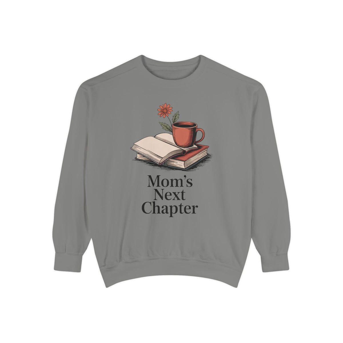 Book Lover Mom Sweatshirt, Mom's Next Chapter Gift, Mothers Day Gift For Reading Mom, Bookish Mom Crewneck, Gift For Book Mom