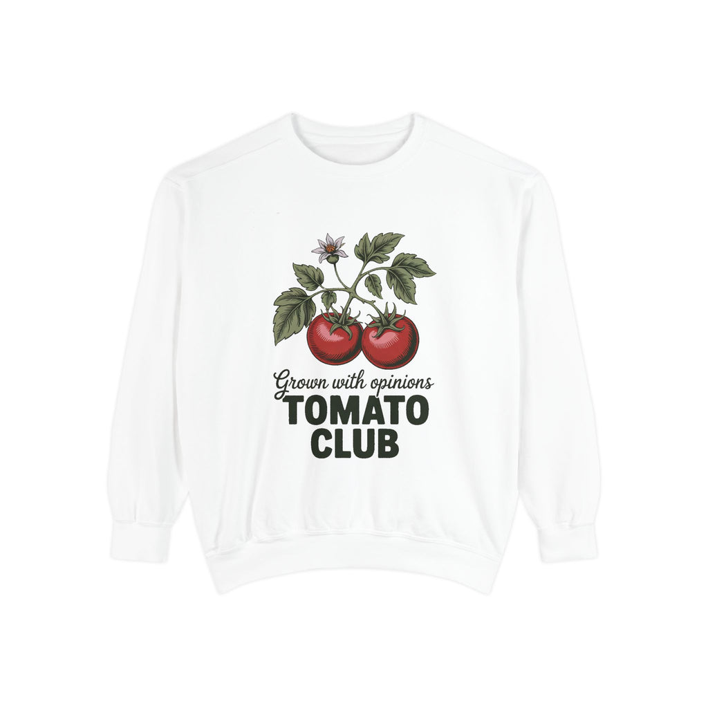 Gardener Sweatshirt, Tomato Club Gift For Gardener, Grown With Opinions Funny Garden Crewneck, Vegetable Gardening Hobby Gift