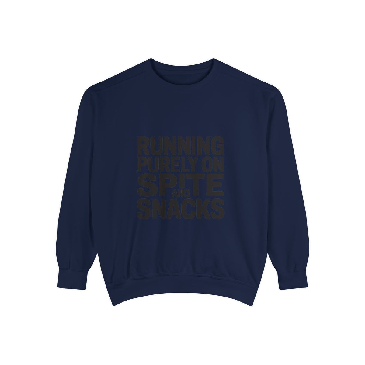 Running On Spite And Snacks Sweatshirt, Funny Sarcastic Crewneck, Embroidered-Look Bold Text Sweatshirt, Sarcastic Gift for Friend