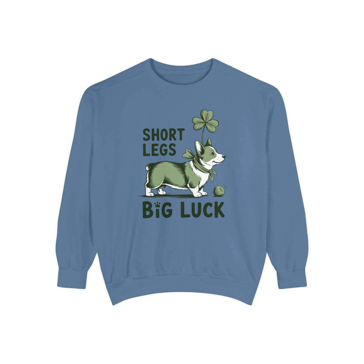 Corgi Owner Sweatshirt, St Patrick's Day Gift For Corgi Mom, Short Legs Big Luck Crewneck, Funny Corgi Lover Tee, Lucky Dog Owner Sweatshirt