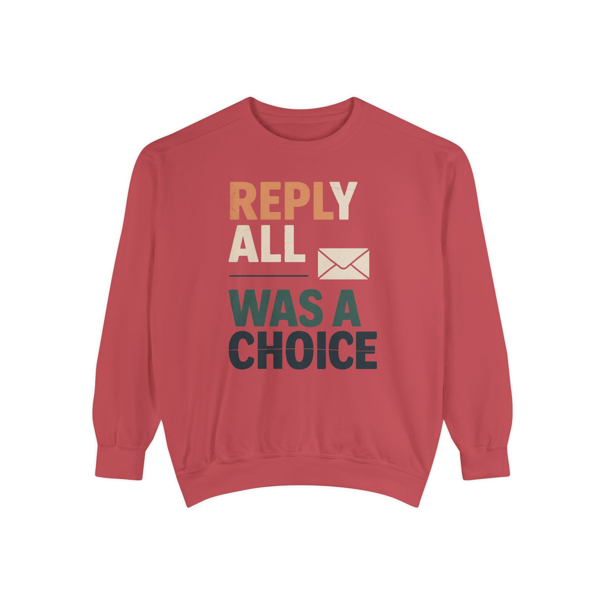 Office Admin Sweatshirt, Reply All Was A Choice, Sarcastic Coworker Gift, Funny Office Admin Shirt, Role Based Sarcasm Crewneck, Admin Assi…