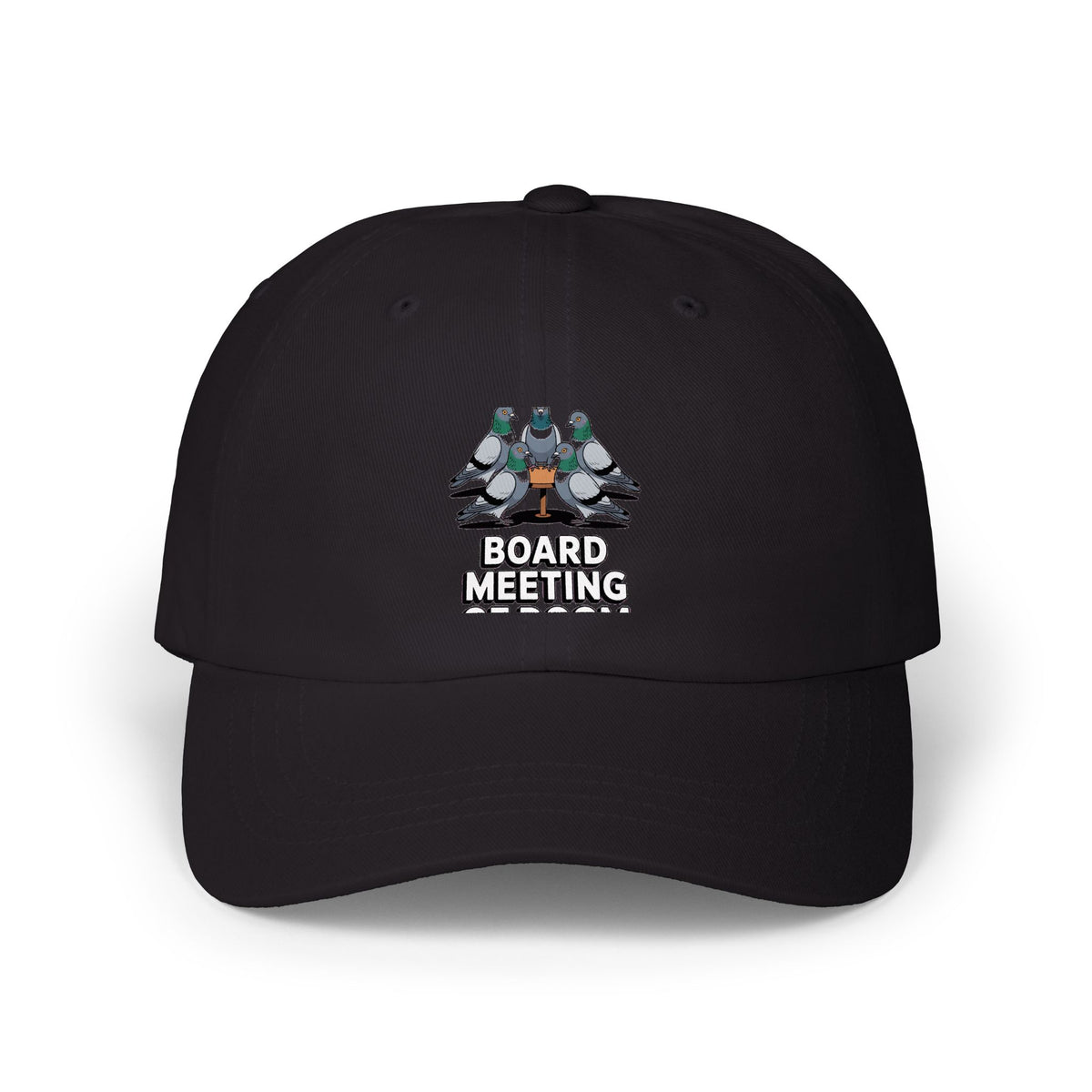 Board Meeting Of Doom Pigeons Dad Cap, Funny Pigeon Embroidered Hat, Office Humor Cap, Funny Bird Lover Gift, Unstructured 6-Panel Cap