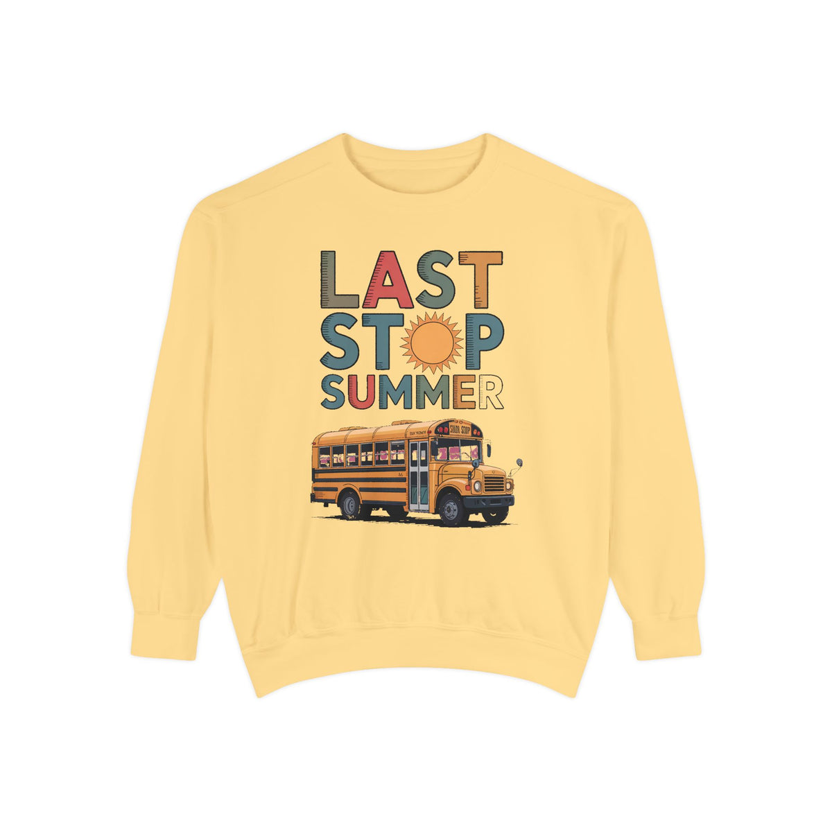 Bus Driver Sweatshirt, Last Stop Summer Crewneck, End of School Year Gift For Bus Driver, School Bus Driver Appreciation Gift, Last Day of…