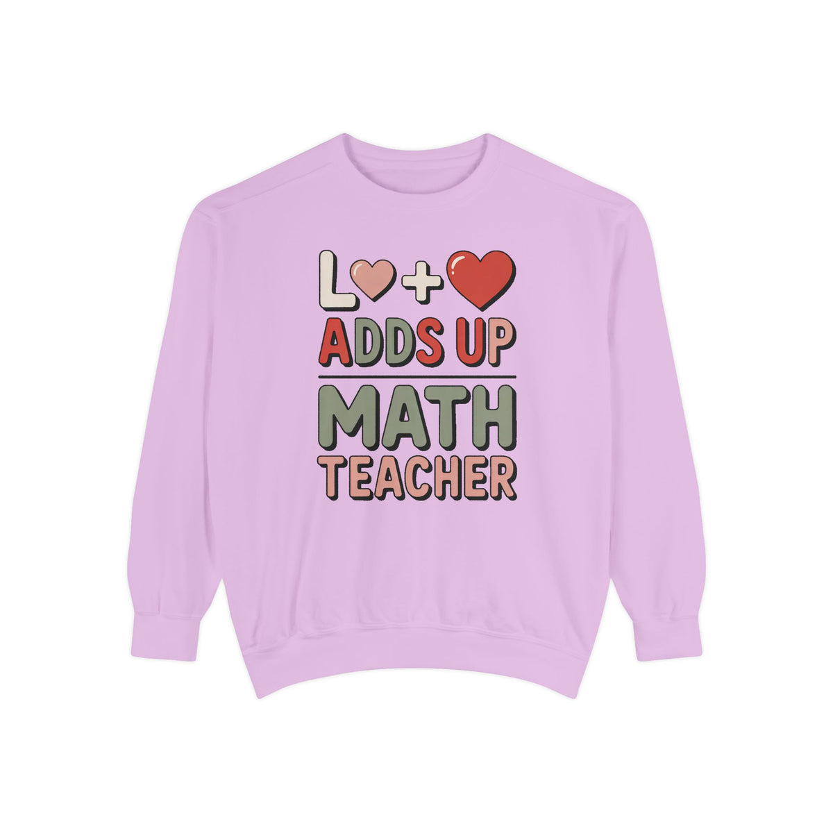 Math Teacher Sweatshirt, Love Adds Up Valentine's Day Gift, Funny Math Teacher Valentine Crewneck, Teacher Appreciation Sweatshirt