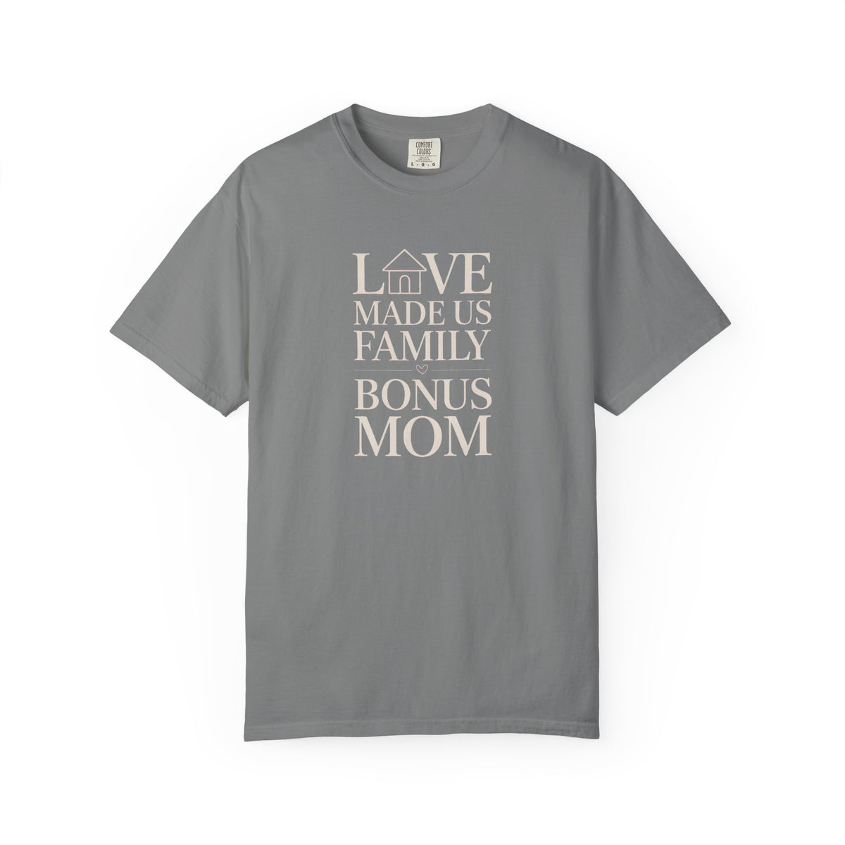 Bonus Mom Shirt, Love Made Us Family Tee, Mother's Day Gift For Bonus Mom, Stepmom Gift Shirt, Bonus Mom Mother's Day Present
