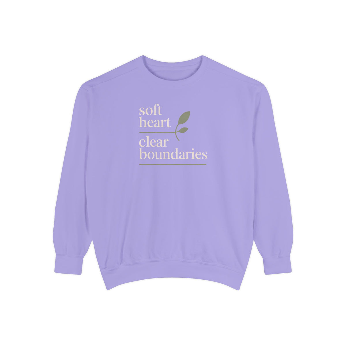 Soft Heart Clear Boundaries Sweatshirt, Gift For Women, Faith Sweatshirt, Positive Message Crewneck, Self Love Gift, Boundaries Matter Tee