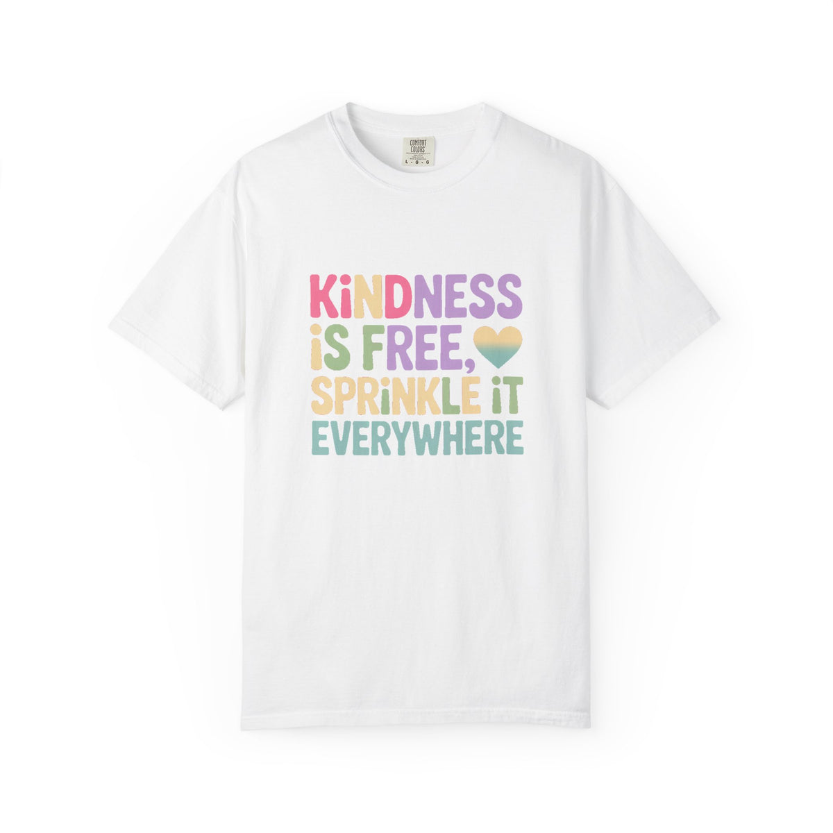 Kindness Is Free Sprinkle It Everywhere Shirt, Positive Quote T-Shirt, Kindness Matters Tee, Motivational Gift for Teacher Friend