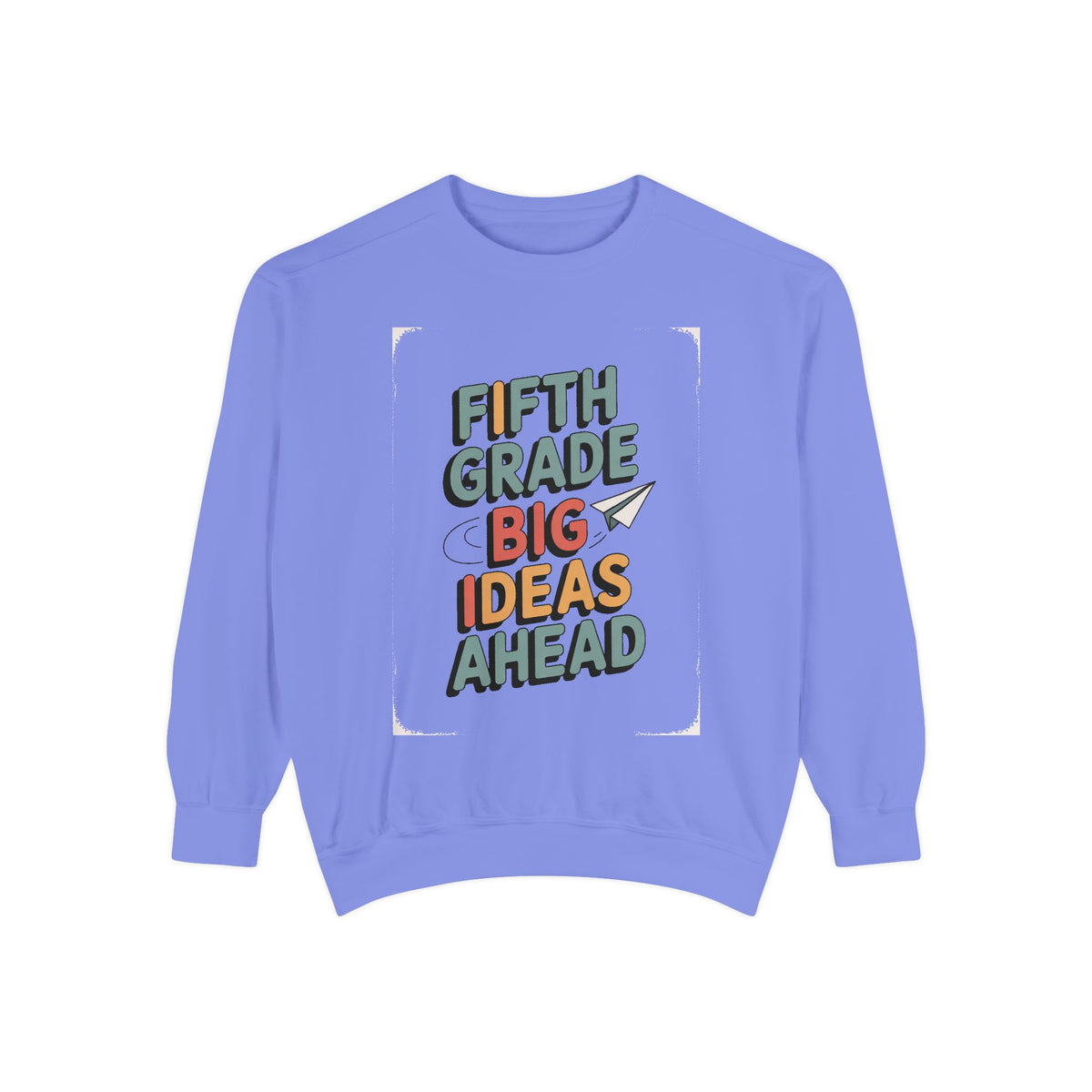 Fifth Grade Sweatshirt, Back to School Gift For Kids, 5th Grade Big Ideas Ahead Crewneck, Fifth Grade Student Shirt, First Day of School Tee