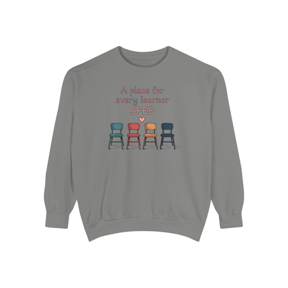 SPED Teacher Sweatshirt, A Place For Every Learner, Back To School Gift For Special Education Teacher, Inclusion Classroom Tee