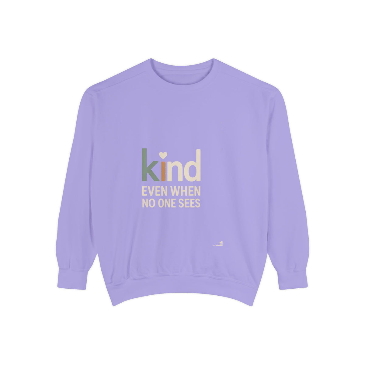 Be Kind Sweatshirt, Kind Even When No One Sees Crewneck, Faith Based Gift, Positive Message Sweatshirt, Inspirational Gift for Her, Embroid…