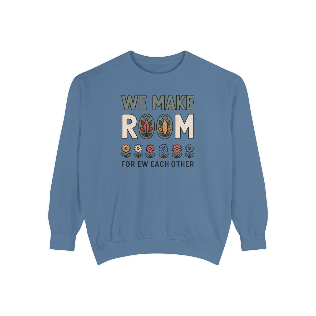 We Make Room For Each Other Sweatshirt, Friendship Support Gift, Faith Based Crewneck, Positive Message Sweatshirt For Friends, Encourageme…