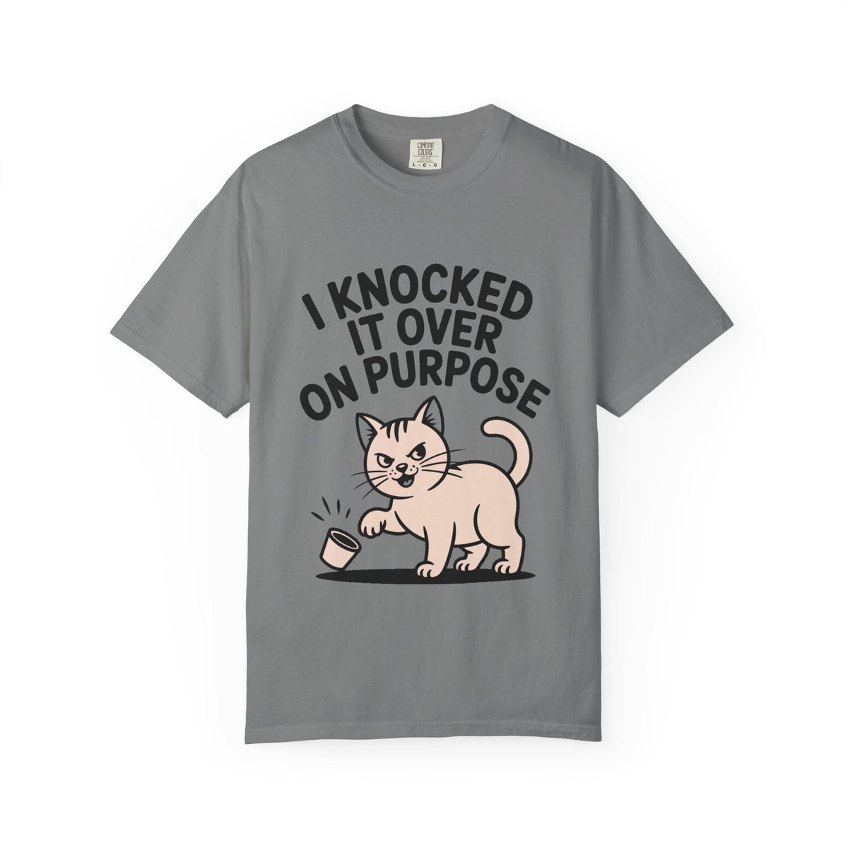 I Knocked It Over On Purpose Shirt, Funny Cat T-Shirt, Cute Cat Lover Gift, Sarcastic Cat Mom Shirt, Mischievous Cat Tee