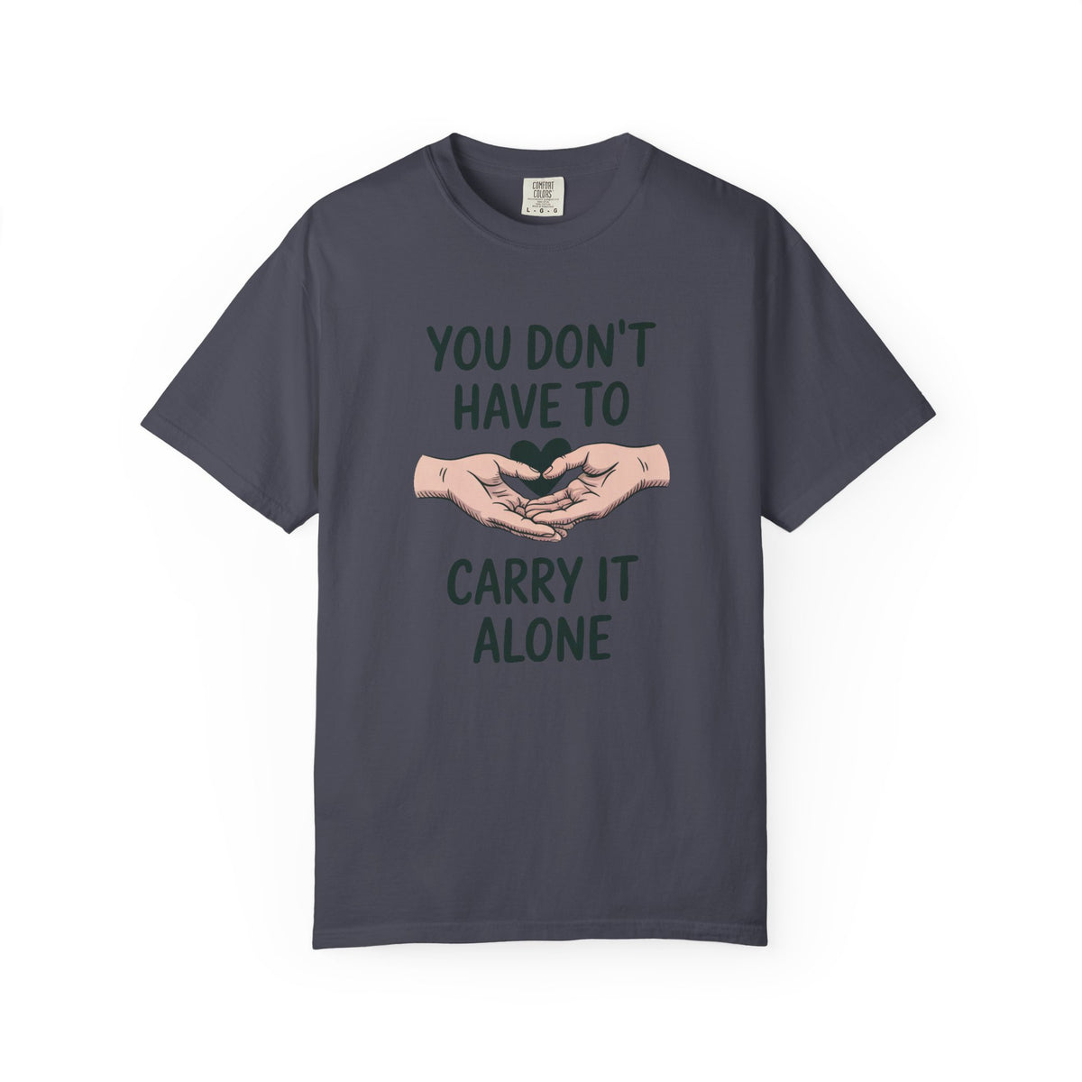 Mental Health Support Shirt, You Don't Have To Carry It Alone Tee, Mental Health Awareness Gift, Support Shirt For Friend, Therapist Gift