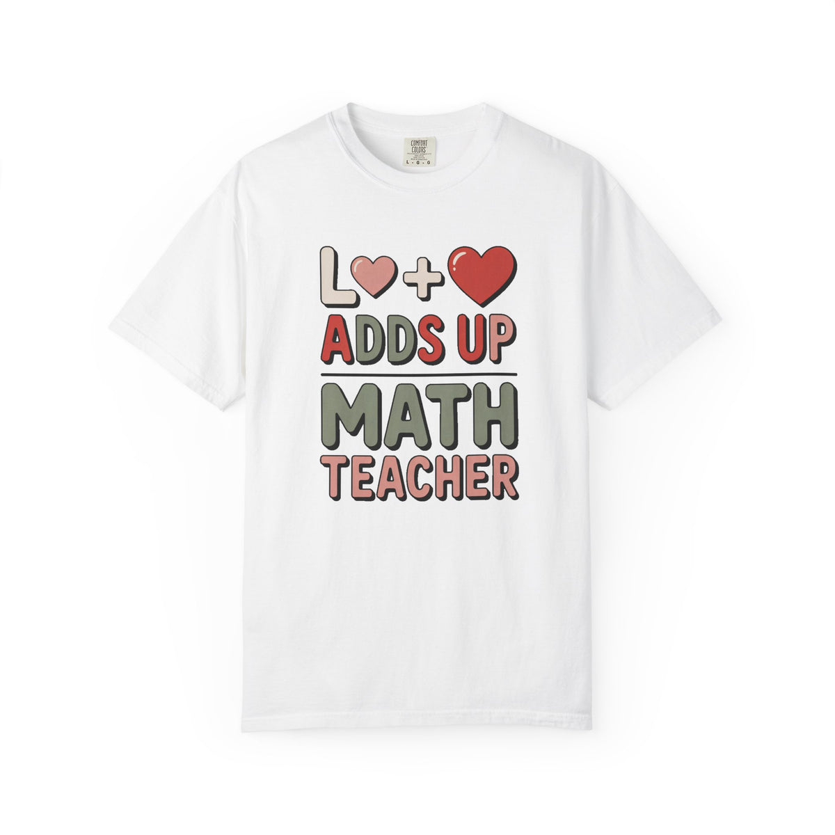 Math Teacher Shirt, Love Adds Up Tee, Valentine's Day Gift For Math Teacher, Funny Math Teacher Valentine Shirt, Teacher Appreciation Tee