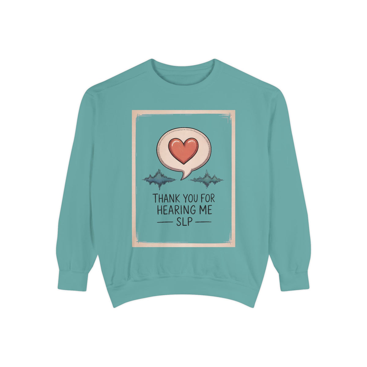 SLP Sweatshirt, Thank You For Hearing Me, Speech Language Pathologist Gift, Teacher Appreciation Sweatshirt, SLP Appreciation Gift, Speech…