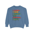 I Came I Saw I Heard You Chewing I Left Sweatshirt, Funny Misophonia Crewneck, Sarcastic Introvert Gift Sweatshirt