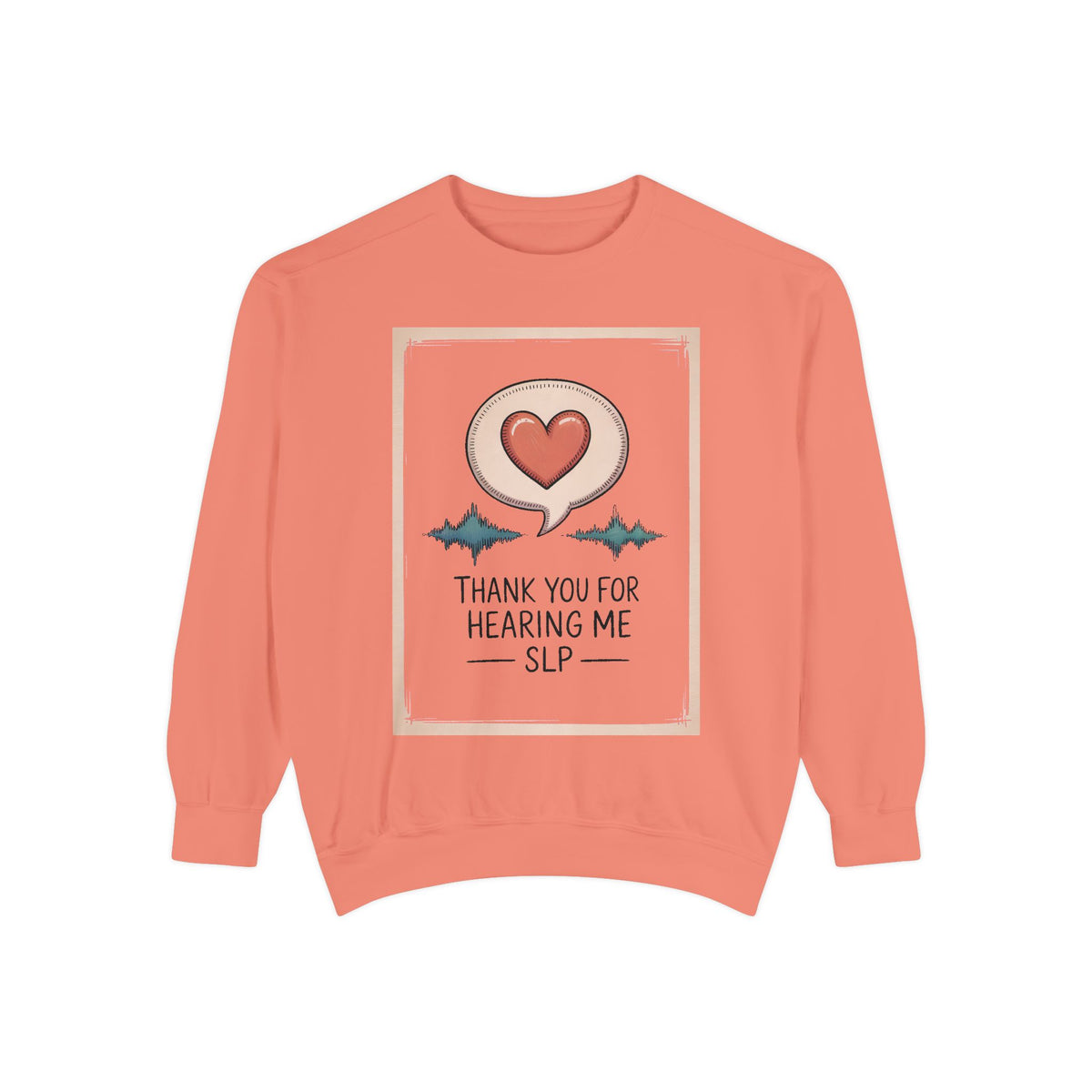 SLP Sweatshirt, Thank You For Hearing Me, Speech Language Pathologist Gift, Teacher Appreciation Sweatshirt, SLP Appreciation Gift, Speech…