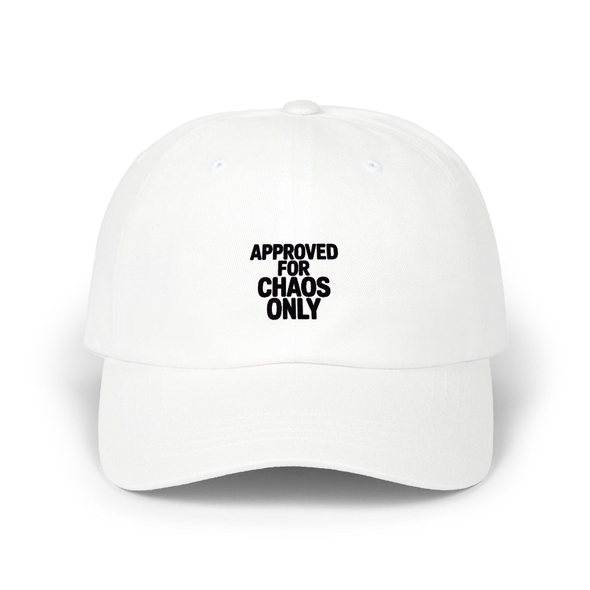 Approved For Chaos Only Dad Hat, Funny Embroidered Baseball Cap, Sarcastic Trucker Hat Gift, Bold Text Dad Cap, Chaos Coordinator Hat