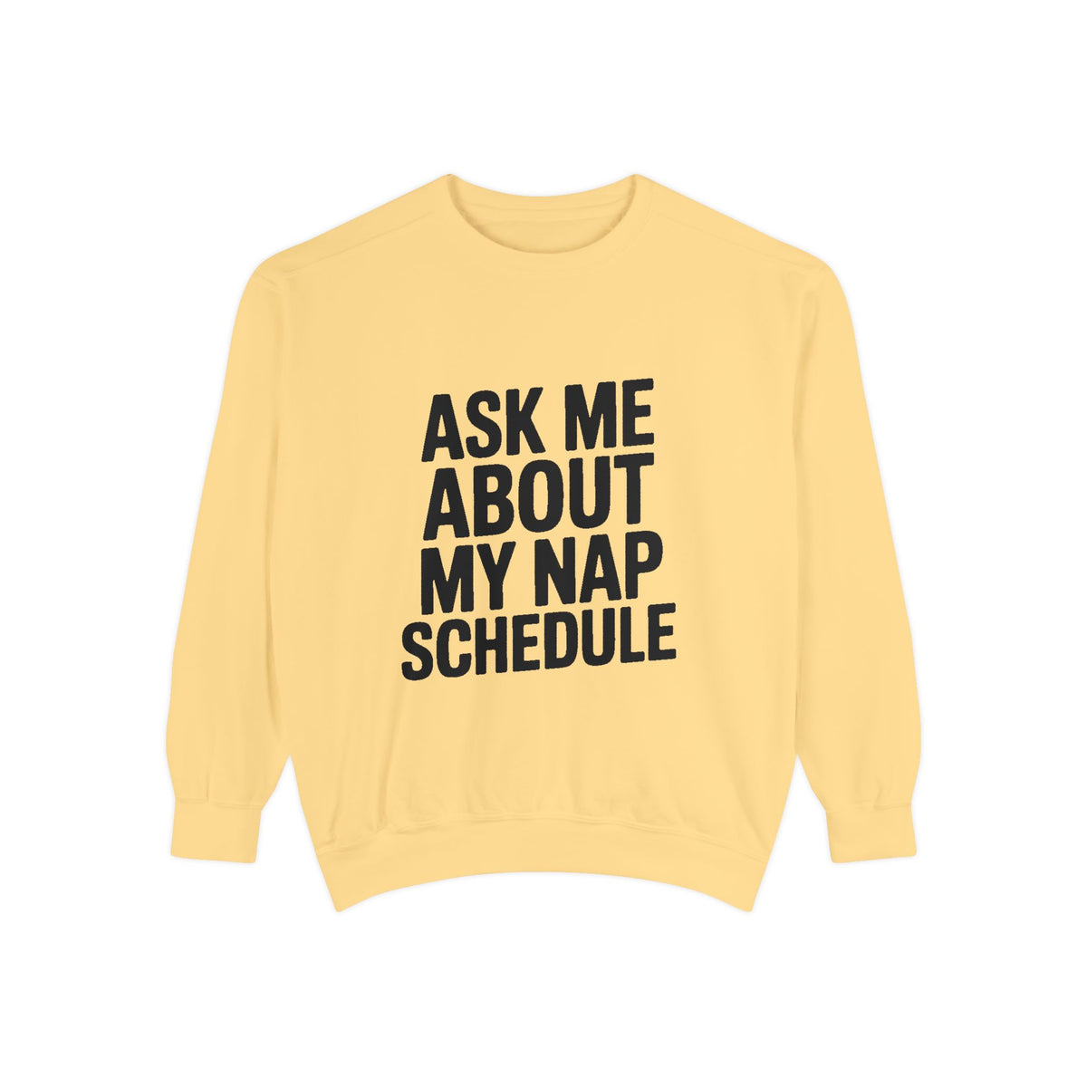 Ask Me About My Nap Schedule Sweatshirt, Funny Embroidered Crewneck, Nap Lover Gift, Cozy Minimalist Sweatshirt for Tired Adults