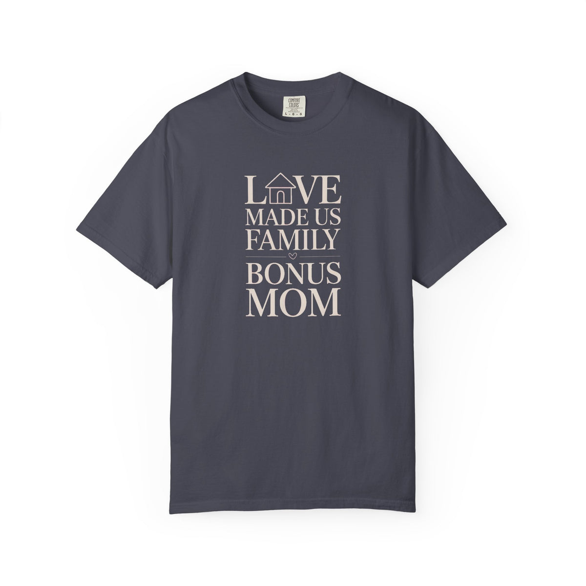 Bonus Mom Shirt, Love Made Us Family Tee, Mother's Day Gift For Bonus Mom, Stepmom Gift Shirt, Bonus Mom Mother's Day Present