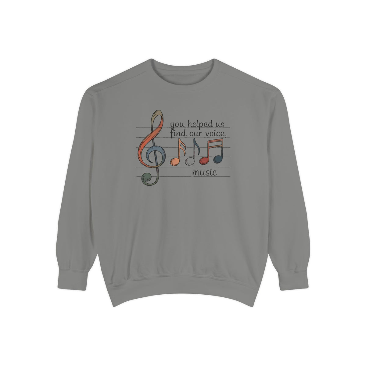 Music Teacher Sweatshirt, You Helped Us Find Our Voice, Teacher Appreciation Gift, Choir Teacher Crewneck, Band Director Gift, Music Teache…