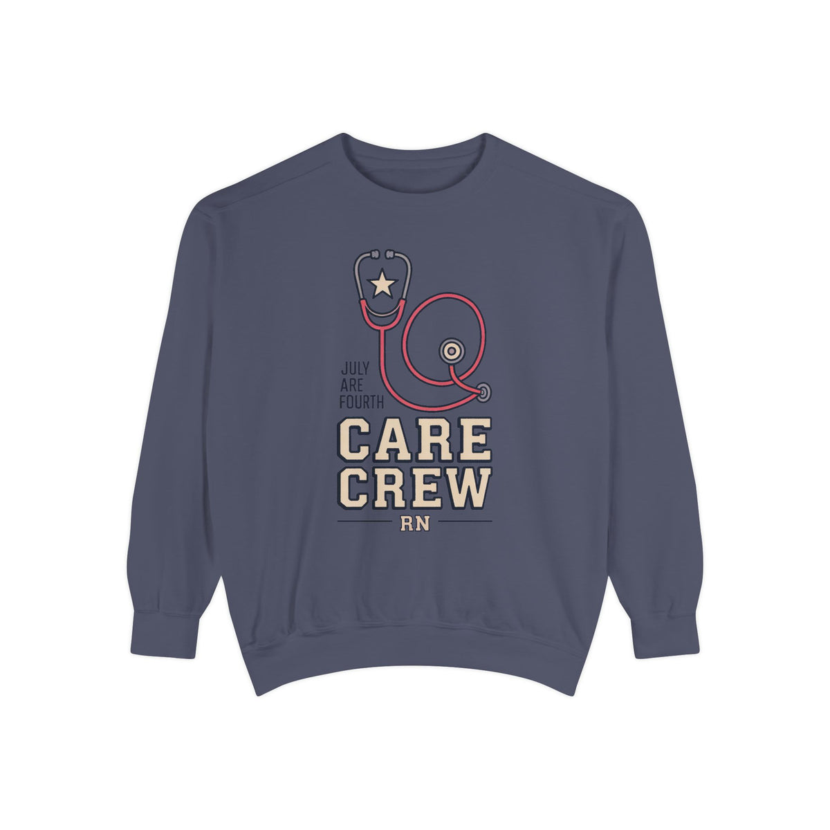 RN Sweatshirt, Fourth of July Nurse Gift, Care Crew Sweatshirt, Patriotic Nurse Shirt, July 4th Nursing Crew Tee, Nurse Appreciation Gift