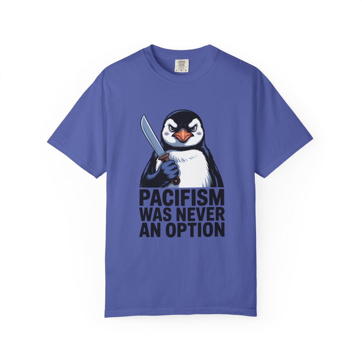 Funny Penguin Shirt, Pacifism Was Never An Option Tee, Dramatic Penguin With Knife T-Shirt, Sarcastic Meme Gift Shirt