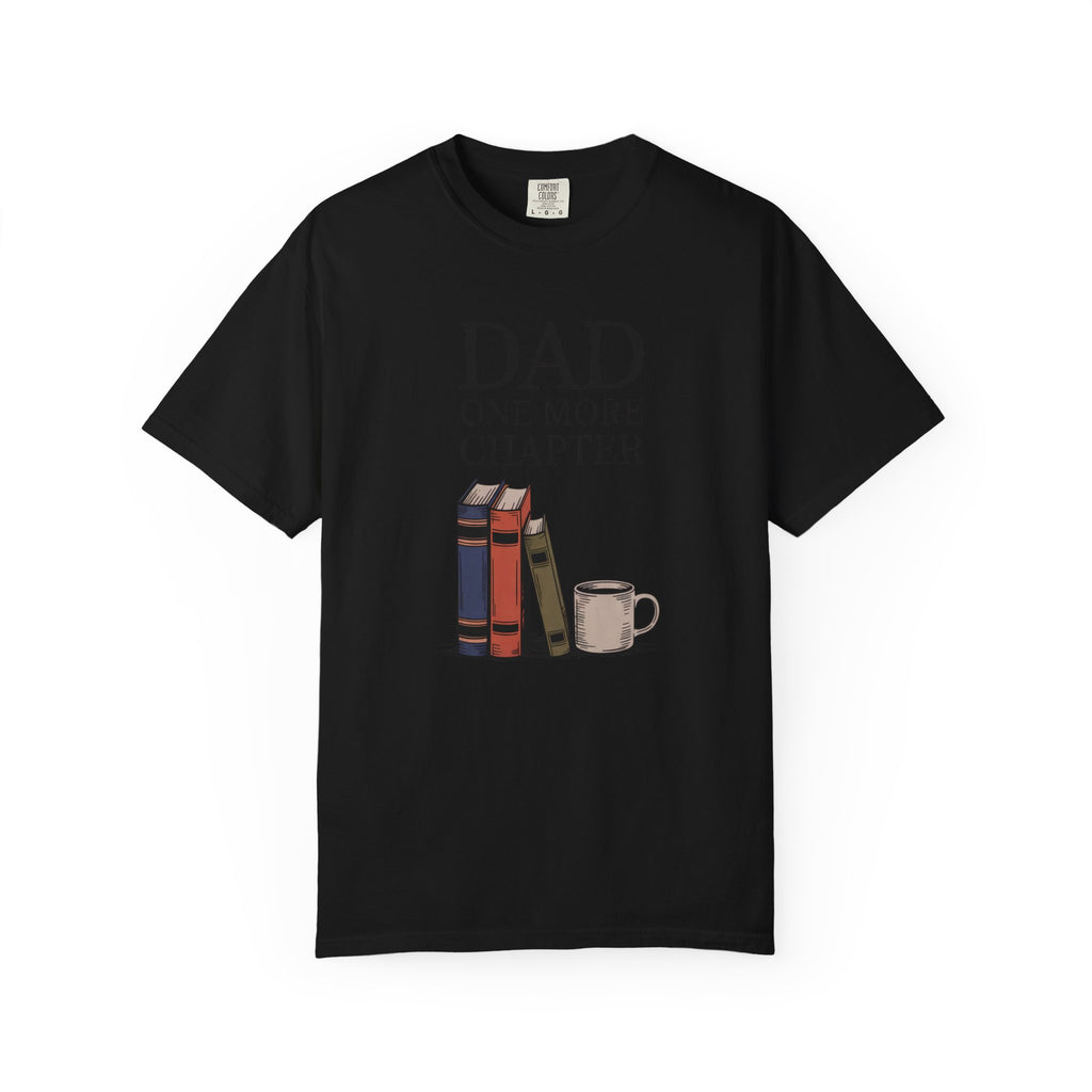 Dad Reader Shirt, One More Chapter Shirt, Father's Day Gift For Book Lover Dad, Bookworm Dad Tee, Reading Dad Gift, Dad Book Lover Shirt