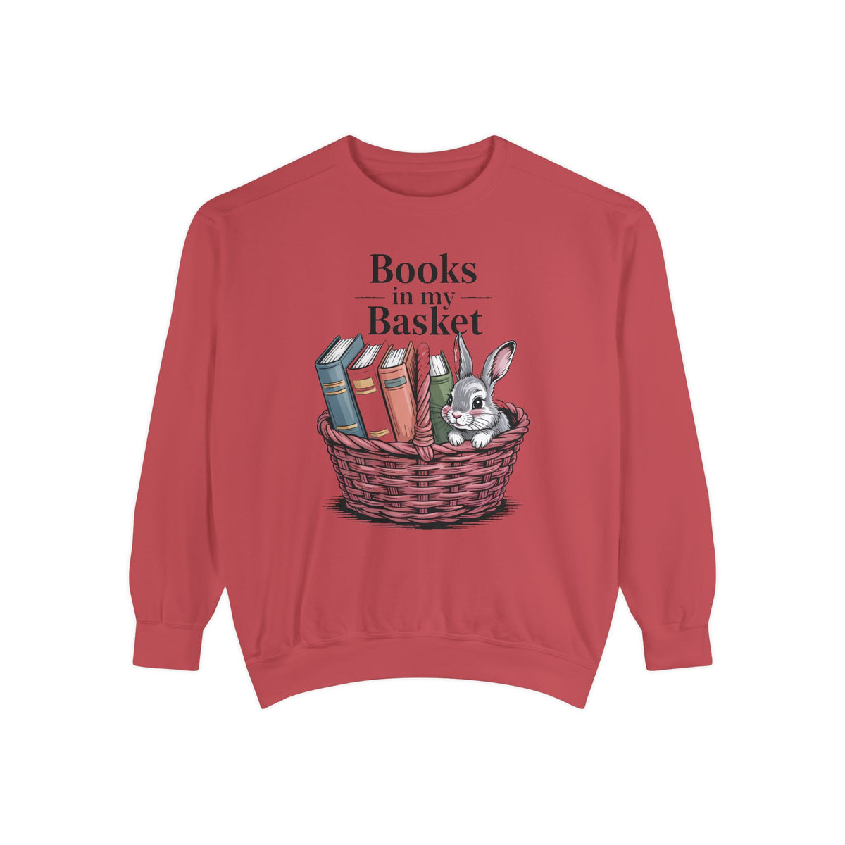 Book Lover Easter Sweatshirt, Books In My Basket Crewneck, Easter Gift For Reader, Bunny Book Lover Gift, Embroidered Garment Dyed Sweatshi…
