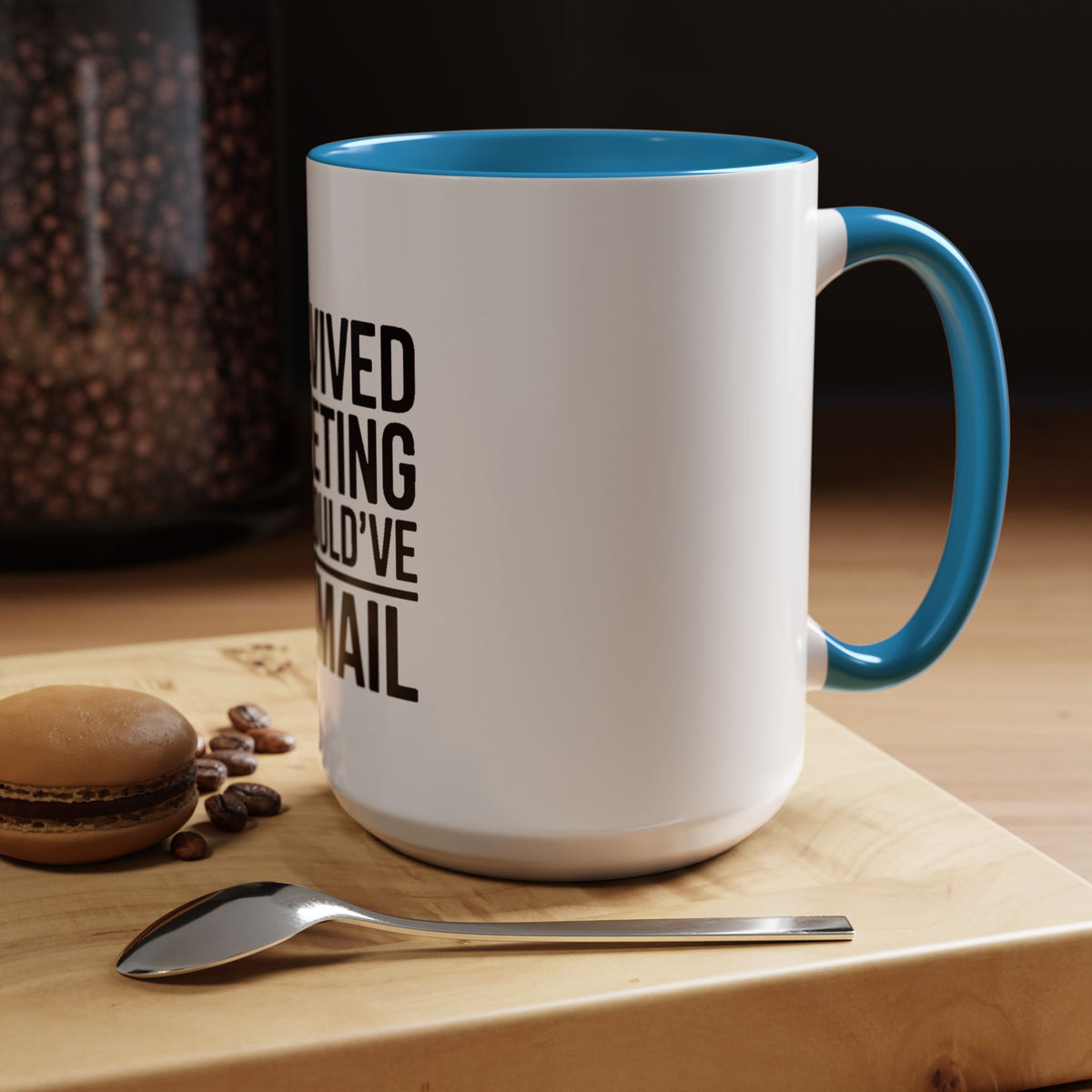 I Survived A Meeting That Could've Been An Email Mug, Funny Office Coffee Mug, Sarcastic Coworker Gift, Corporate Humor Cup