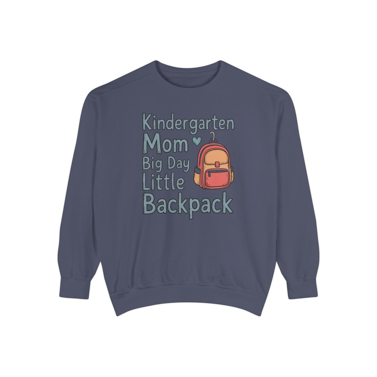 Kindergarten Mom Sweatshirt, Big Day Little Backpack Crewneck, Back To School Gift For Mom, First Day of Kindergarten Shirt, Mom Of Kinderg…