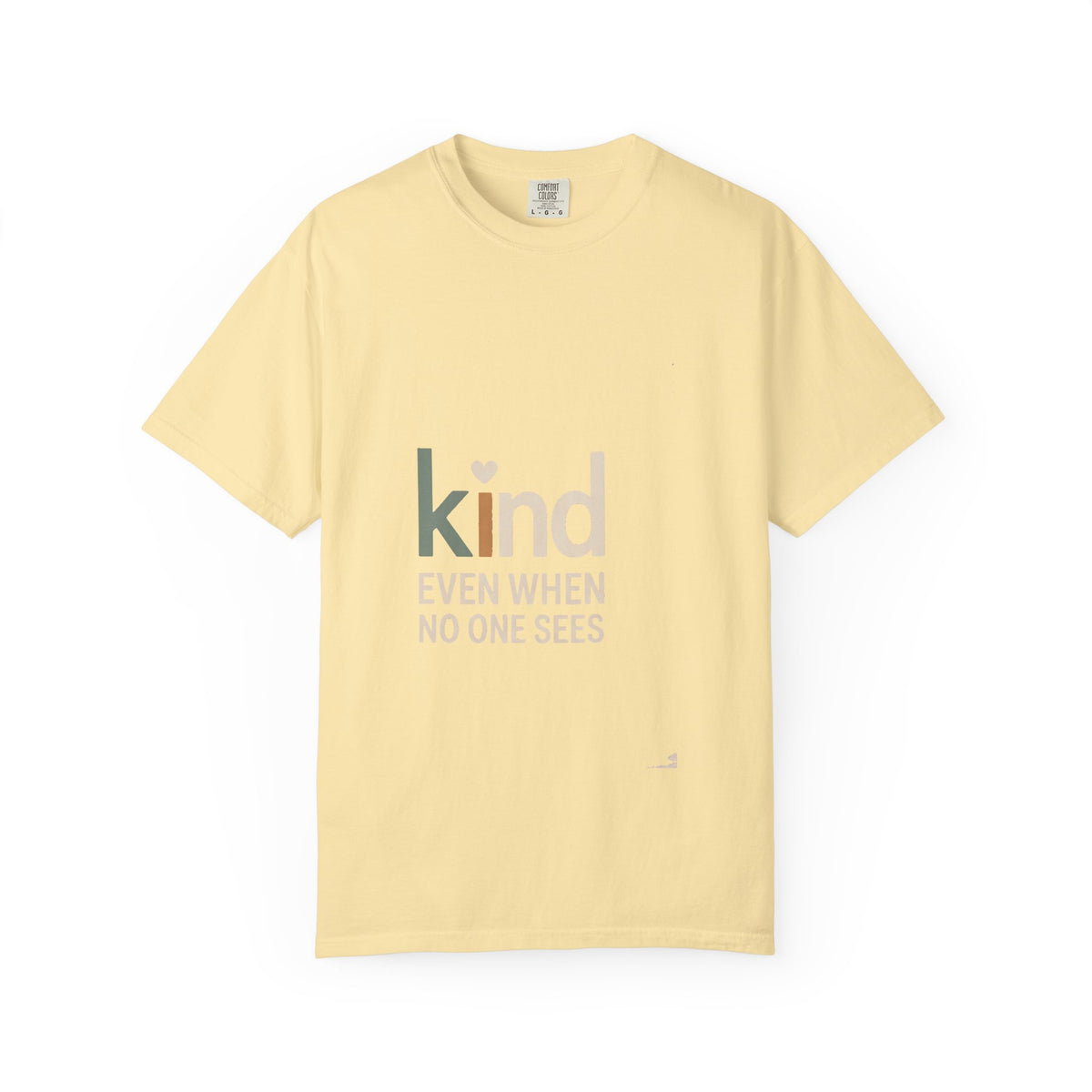 Be Kind Shirt, Kindness Gift For Her, Faith Based T-Shirt, Inspirational Christian Tee, Positive Message Shirt, Kind Even When No One Sees…