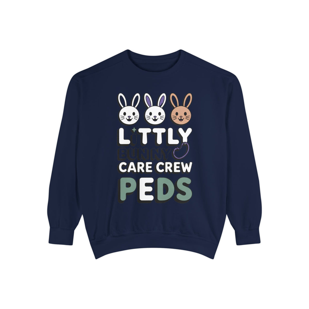 Pediatric Nurse Sweatshirt, Little Bunny Care Crew, Easter Gift For Peds Nurse, Cute Bunny Nurse Shirt, Easter Nurse Appreciation Sweatshir…