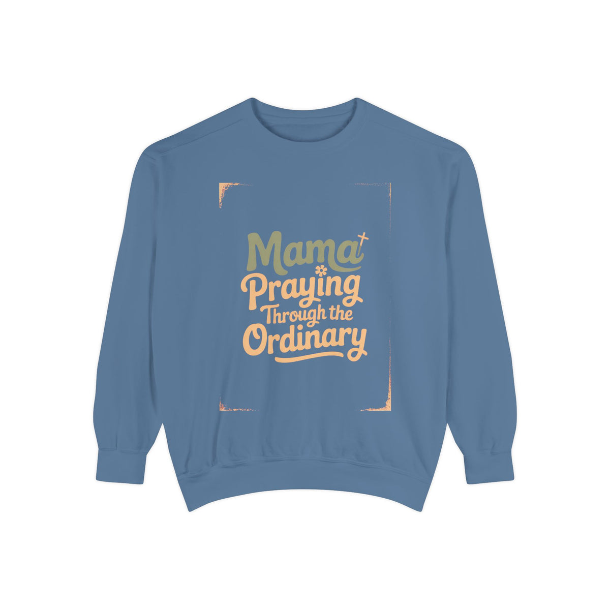 Christian Mom Sweatshirt, Praying Through The Ordinary Crewneck, Faith Based Gift For Mom, Mama Sweatshirt, Religious Mom Gift