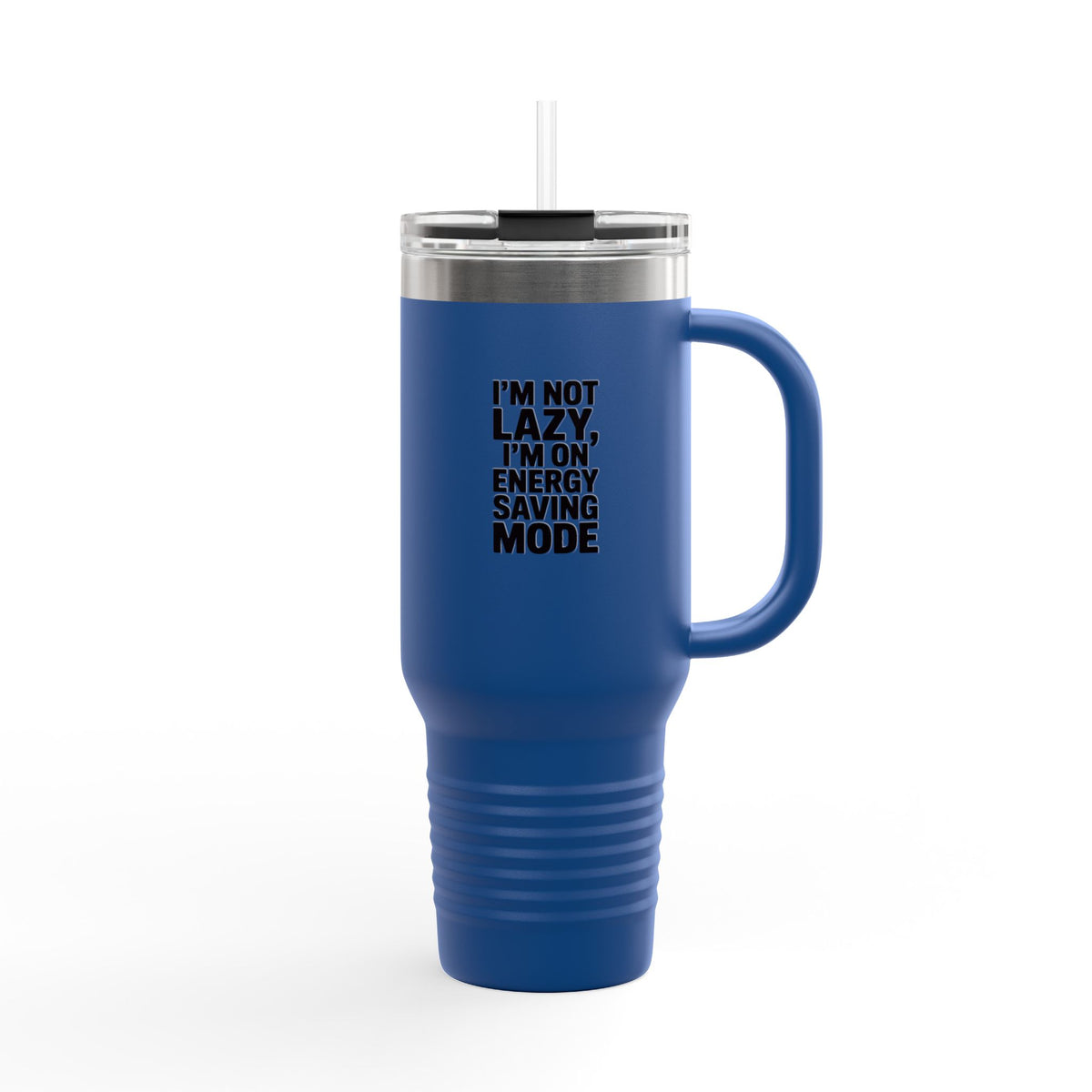 Energy Saving Mode Travel Mug, Funny Lazy Quote Tumbler, I'm Not Lazy Sarcastic Mug Gift, 40oz Insulated Tumbler with Handle