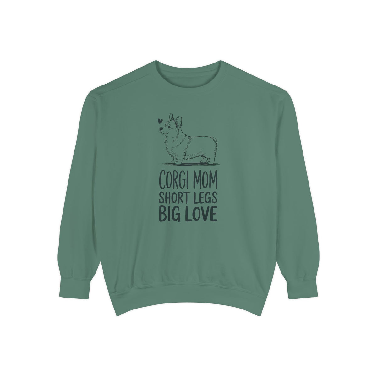 Corgi Mom Sweatshirt, Short Legs Big Love Crewneck, Corgi Dog Mom Gift, Family Roles Sweatshirt, Funny Corgi Lover Gift, Dog Mom Crewneck