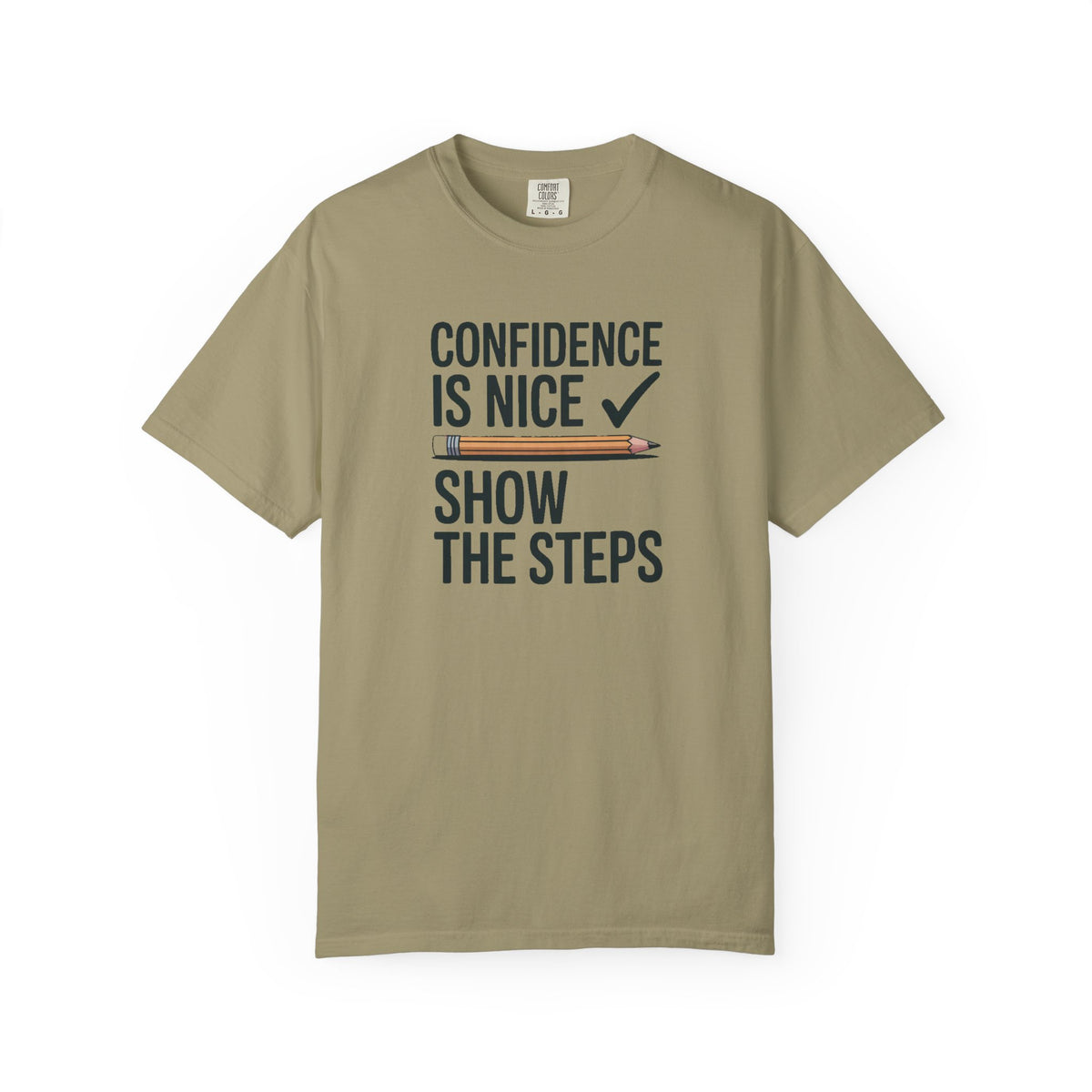 Math Teacher Shirt, Confidence Is Nice Show The Steps, Funny Math Teacher Gift, Sarcastic Teacher Tee, Math Teacher Appreciation Shirt, Tea…