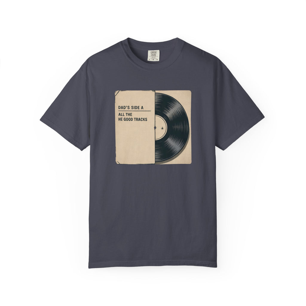 Dad's Side A Shirt, Music Lover Dad Gift, Father's Day Shirt For Vinyl Record Dad, Funny Dad Tee, All The Good Tracks Shirt, Gift For Music…