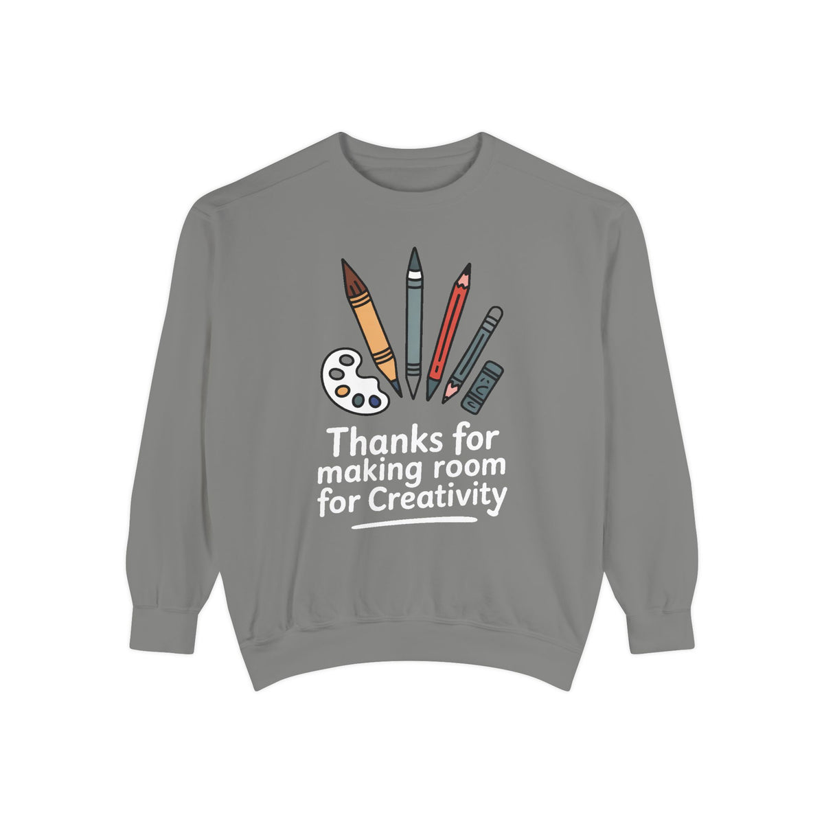 Art Teacher Sweatshirt, Thanks For Making Room For Creativity, Teacher Appreciation Gift, Art Teacher Crewneck, Gift For Art Teacher
