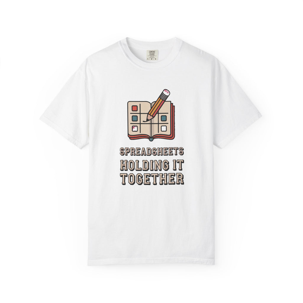Analyst Shirt, Spreadsheets Holding It Together, Office Sarcasm Tee, Funny Data Analyst Gift, Excel Nerd Shirt, Coworker Gift