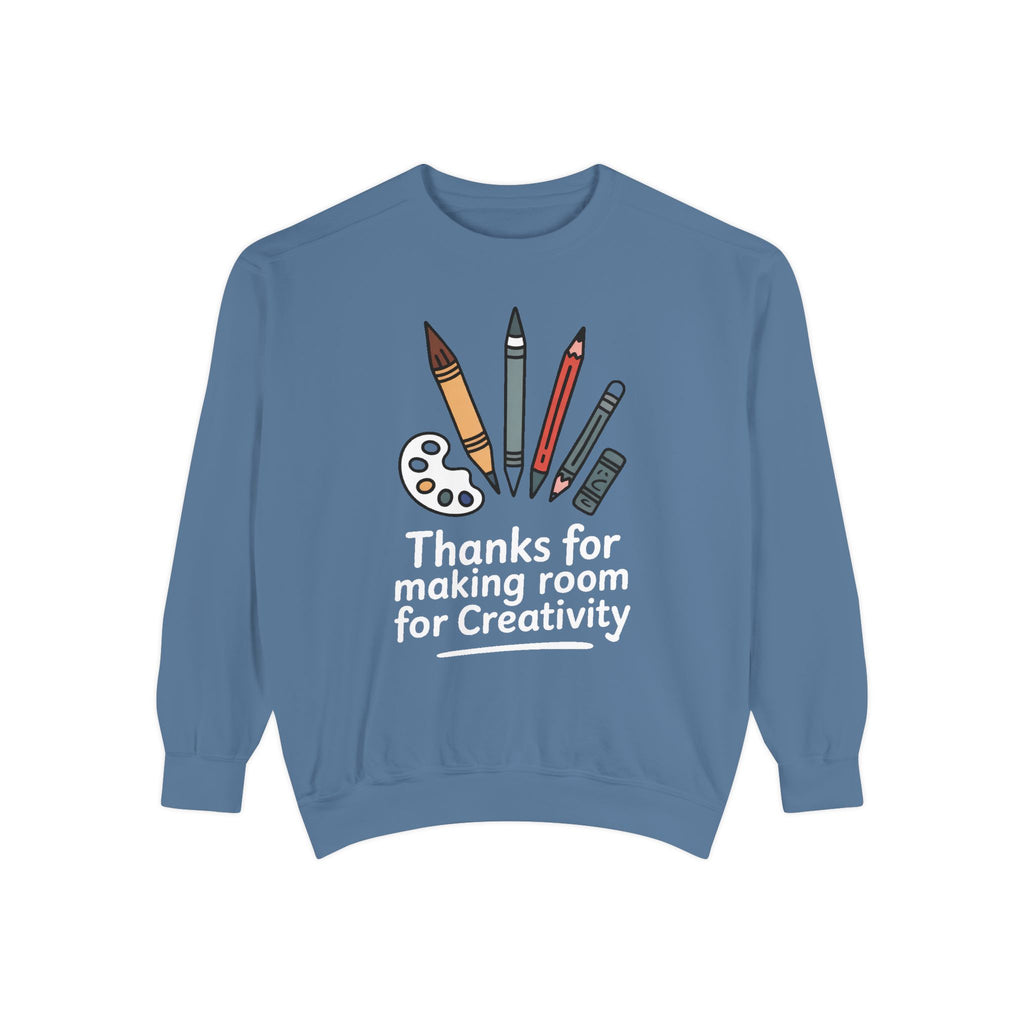 Art Teacher Sweatshirt, Thanks For Making Room For Creativity, Teacher Appreciation Gift, Art Teacher Crewneck, Gift For Art Teacher